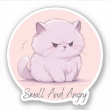 Small And Angry - Cute cat design