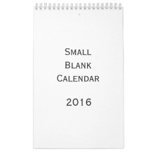 Small Blank Calendar 2016 - You Can Personalize It