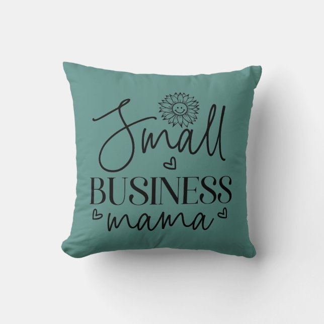 Small Business Mama funny Throw Pillow (Front)