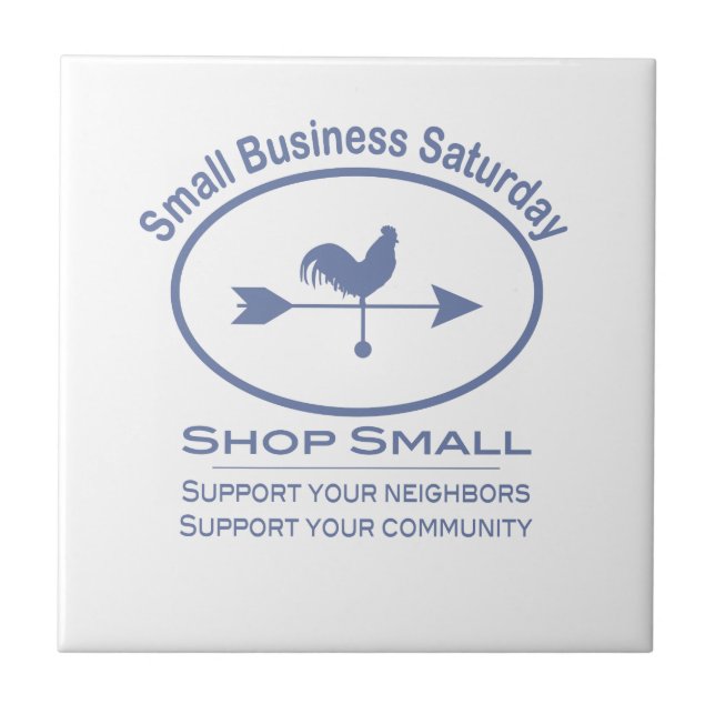 Small Business Saturday Weather vane Tile (Front)