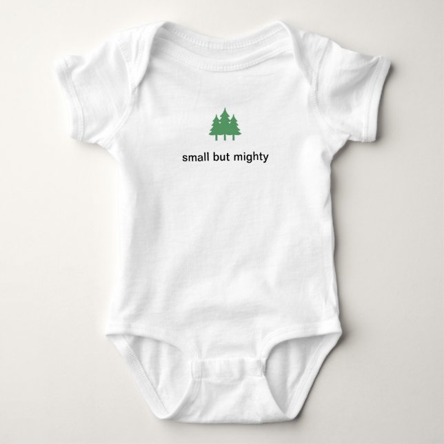 small but mighty baby bodysuit (Front)