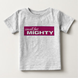 small but mighty tee