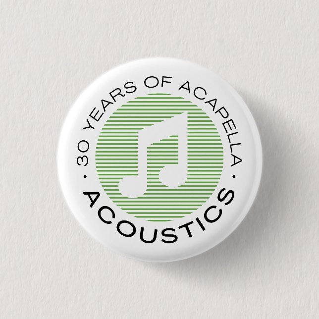 SMALL button - 30 years of Acapella + Alfred! (Front)