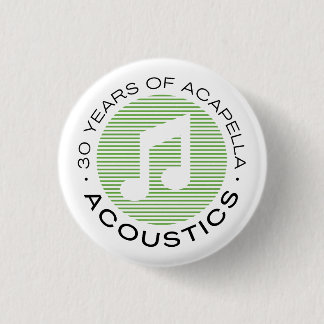 SMALL button - 30 years of Acapella + Alfred!