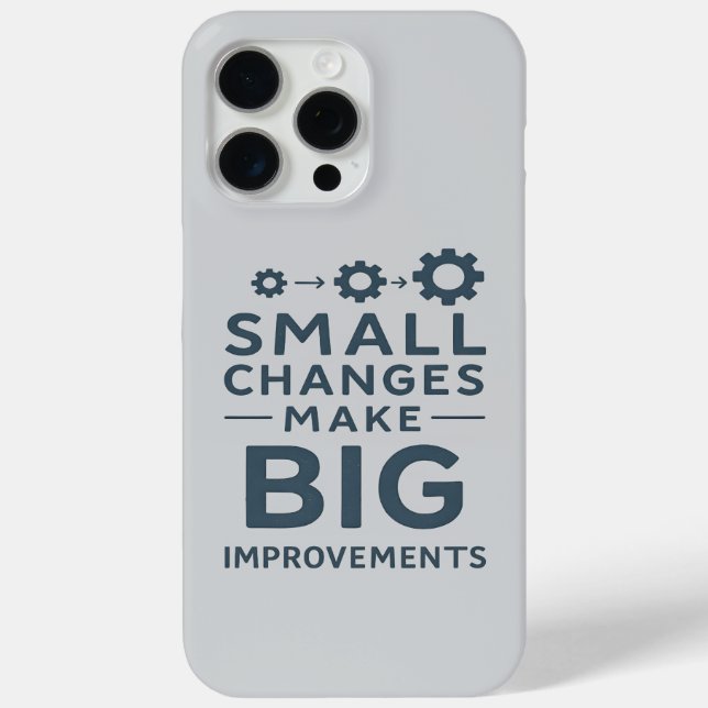 Small Changes Make Big Improvements Kaizen culture Case-Mate iPhone Case (Back)