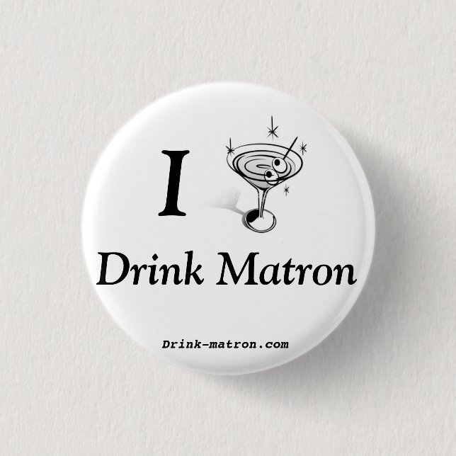 Small Drink Matron Button (Front)