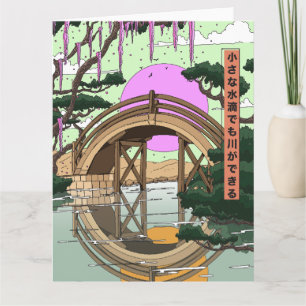 Small drops of water can also make a river card