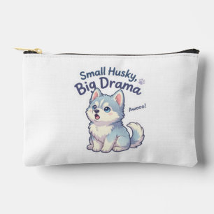 Small Husky Big Drama Funny Puppy Accessory Pouch
