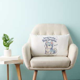 Small Husky Big Drama Funny Puppy Lumbar Pillow