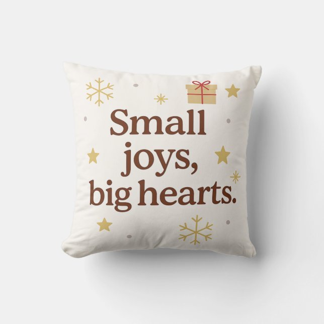 Small Joys, Big Hearts – Minimalist Holiday Throw  Throw Pillow (Front)