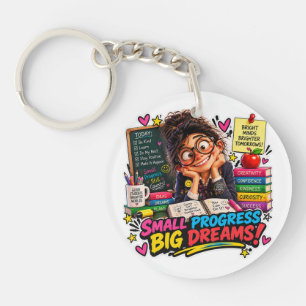 Small Progress Big Dreams Student Sticker Keychain
