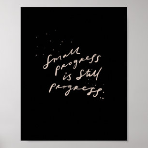 Small progress is still progress - positive quote  poster