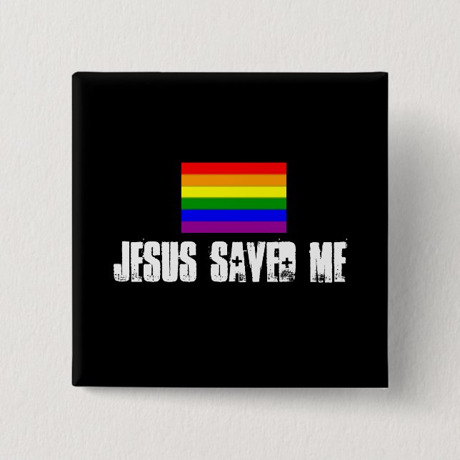 small rainbow flag, Jesus Saved Me 2 Inch Square Button (Front)