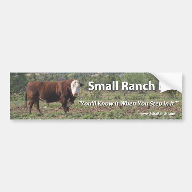 Small Ranch Life Bumper Sticker (Front)