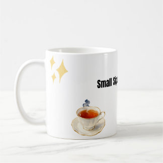 Small Sips. Big Happiness. Cute Typography Coffee  Mug
