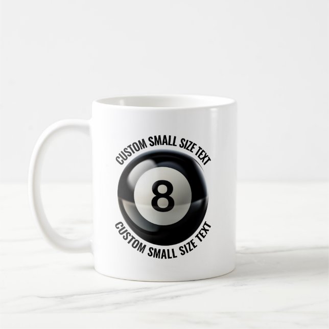 Small Size Text 11oz Personalized 8 Ball Mug (Left)