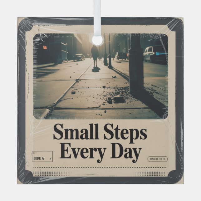 Small Steps Every Day Glass Ornament (Front)