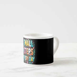 Small Steps Every Day | Motivational Typography Espresso Cup