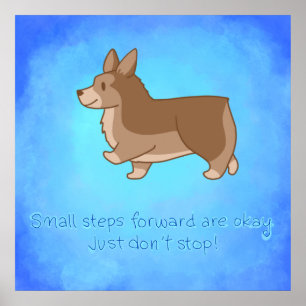"Small Steps Forward" Corgi Inspirational Print