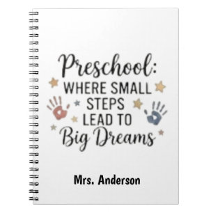 Small Steps Lead To Big Dreams Personalized Name Notebook