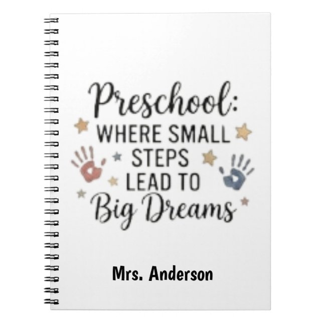 Small Steps Lead To Big Dreams Personalized Name Notebook (Front)