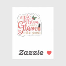 Small Sticker for those glam relatives