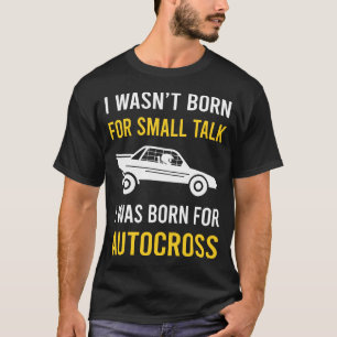 Small Talk Autocross T-Shirt