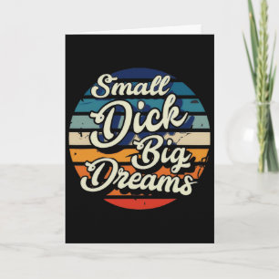Small Willy Big Dreams Card