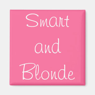 Smart and Blonde Magnet