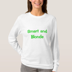 Smart and Blonde T-Shirt