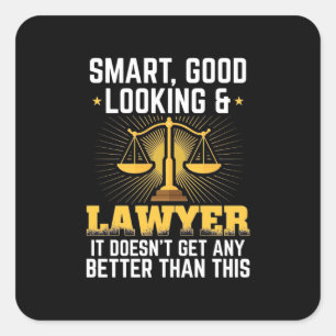 Smart And Good Lawyer Square Sticker