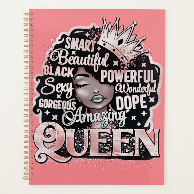Smart Beautiful Amazing Black Queen Melanin Sista Planner (Front)