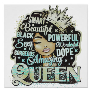 Smart Beautiful Amazing Black Queen Melanin Sista Poster