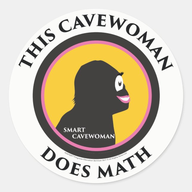 Smart Cavewoman Stickers: This Cavewoman Does Math Classic Round Sticker (Front)