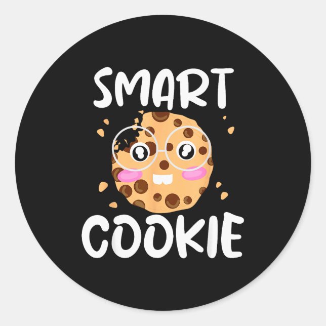 Smart Cookie - Funny Idiom Joke Tee  Classic Round Sticker (Front)
