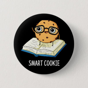 Smart Cookie Funny Snack Pun Dark BG 2 Inch Round Button