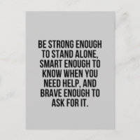 SMART ENOUGH BRAVE STAND ALONE ACCEPTING HELP MOTI