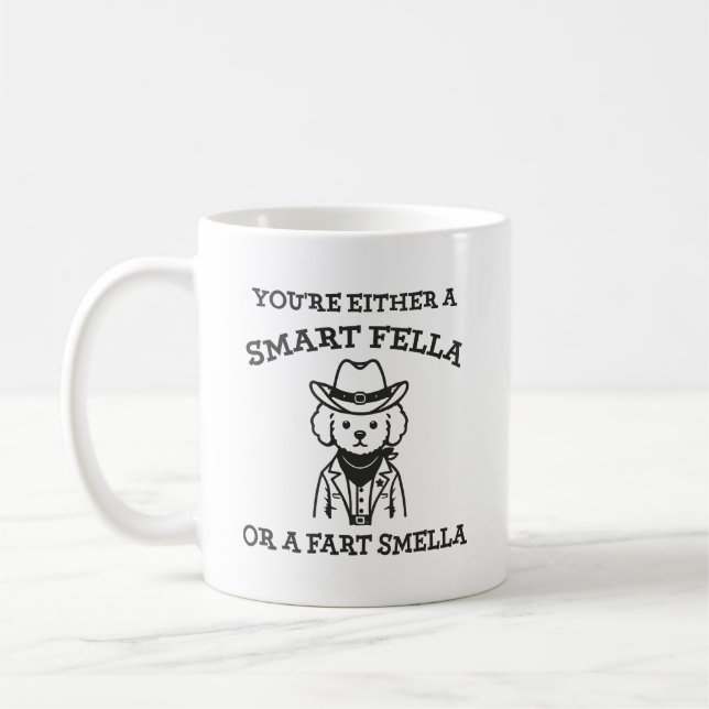 Smart Fella vs Fart Smella - Funny Cowboy Dog Coffee Mug (Left)