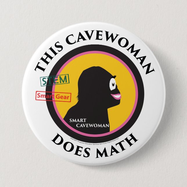 Smart Gear Math Cavewoman STEM 3 Inch Round Button (Front)