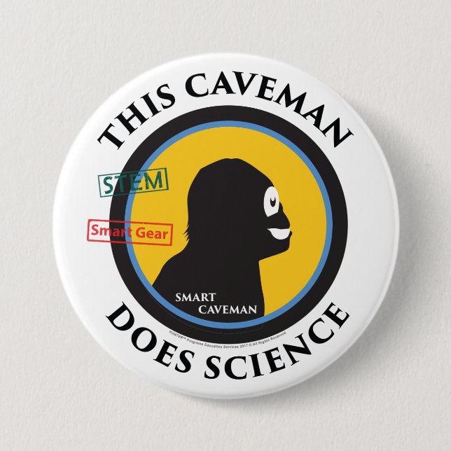 Smart Gear Science Caveman STEM 3 Inch Round Button (Front)