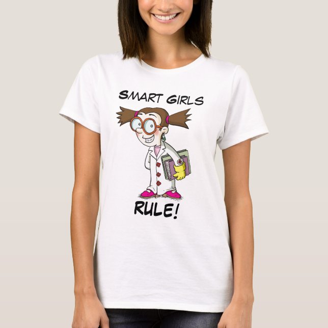 Smart Girls Rule T-Shirt (Front)