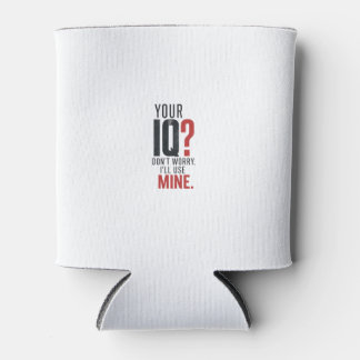 Smart IQ Sarcastic Typography Can Cooler