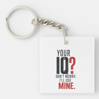 Smart IQ Sarcastic Typography Keychain