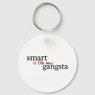 Smart Is The New Gangsta Keychain