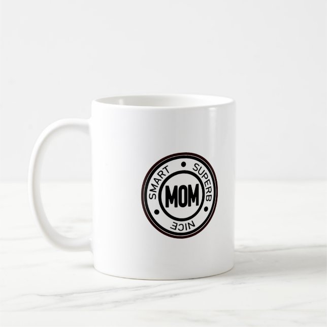 Smart Nice Mom Superb Coffee Mug (Left)