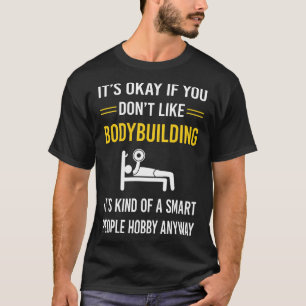 Smart People Bodybuilding Bodybuilder T-Shirt