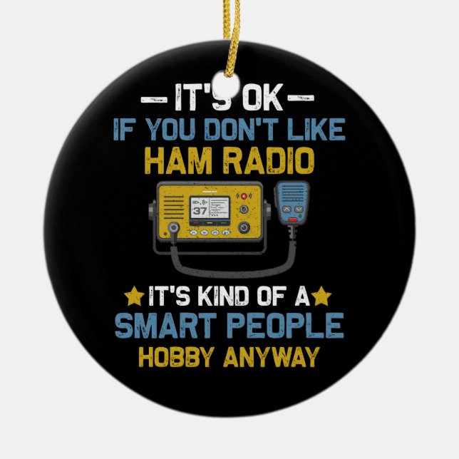 Smart People Hobby Anyway Ham Radio Operators Amat Ceramic Ornament (Front)