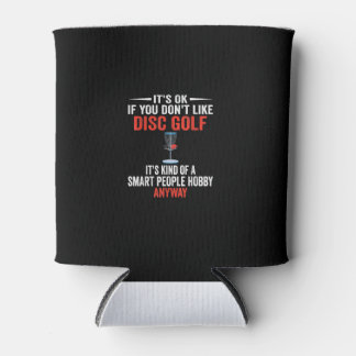 Smart People Hobby Disc Golf - Funny Disc Golfers Can Cooler