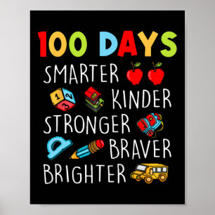 Smarter Kinder Stronger Brighter 100 Days Of Schoo Poster