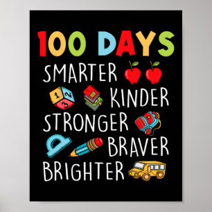 Smarter Kinder Stronger Brighter 100 Days Of Schoo Poster
